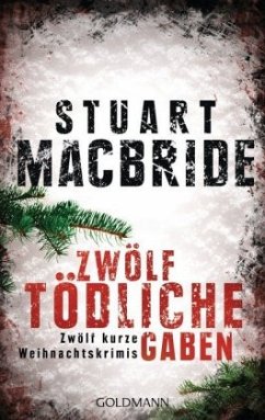 Zwölf tödliche Gaben - MacBride, Stuart