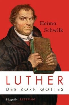 Luther - Schwilk, Heimo