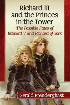 Richard III and the Princes in the Tower - Prenderghast, Gerald