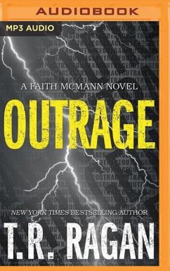 Outrage - Ragan, T R