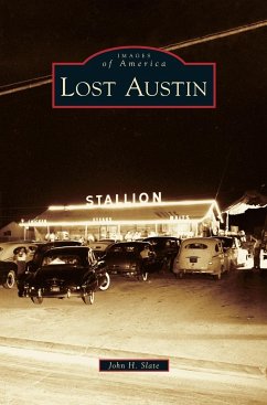 Lost Austin - Slate, John H.