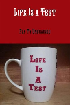 Life's a Test - Unchained, Fly Ty