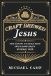 Craft Brewed Jesus - Bild 1