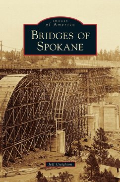 Bridges of Spokane - Creighton, Jeff