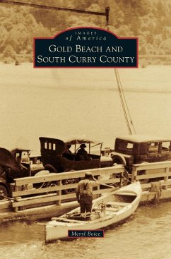 Gold Beach and South Curry County - Boice, Meryl