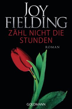 Zähl nicht die Stunden - Fielding, Joy