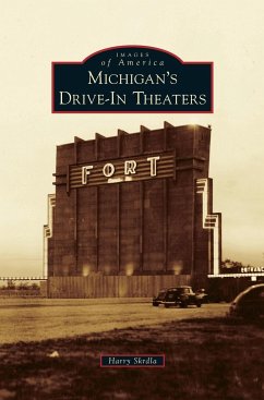 Michigan's Drive-In Theaters - Skrdla, Harry