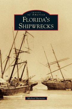 Florida's Shipwrecks - Barnette, Michael