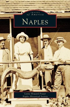 Naples - Howard Frazer, Lynne; Naples Historical Society
