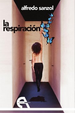 La respiración - López Piña, Inmaculada Concepción; Sanzol Sanz, Alfredo