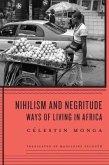 Nihilism and Negritude: Ways of Living in Africa