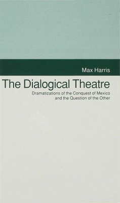 The Dialogical Theatre - Harris, M.