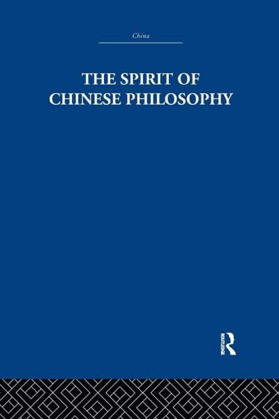 The Spirit of Chinese Philosophy