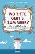 Wo bitte geht's zum Meer? - Bild 1