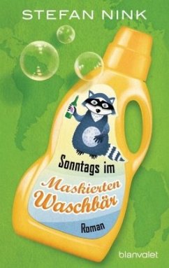 Sonntags im Maskierten Waschbär / Siebeneisen Bd.3 - Nink, Stefan