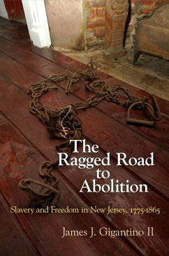 The Ragged Road to Abolition - Ii, James J Gigantino