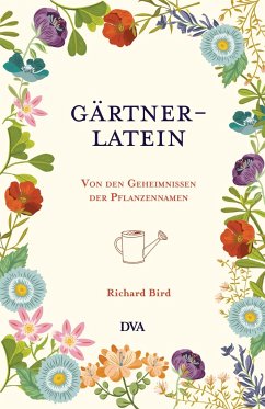 Gärtner-Latein - Bird, Richard