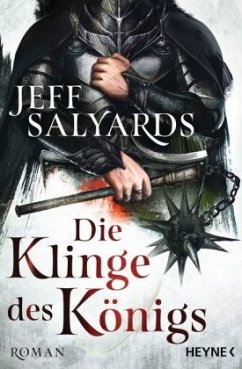 Die Klinge des Königs / Klingen Bd.2 - Salyards, Jeff