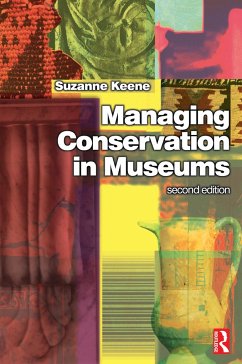Managing Conservation in Museums - Keene, Suzanne