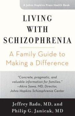 Living with Schizophrenia - Rado, Jeffrey; Janicak, Philip G