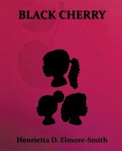 Black Cherry - Elmore-Smith, Henrietta D.