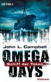Das Schiff der Toten / Omega Days Bd.2