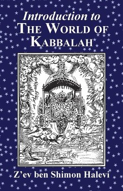 Introduction to the World of Kabbalah - Halevi, Z'Ev Ben Shimon