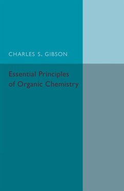 Essential Principles of Organic Chemistry - Gibson, Charles S.