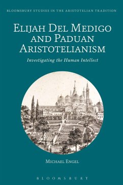 Elijah Del Medigo and Paduan Aristotelianism Cover Elijah Del Medigo and Paduan Aristotelianism
