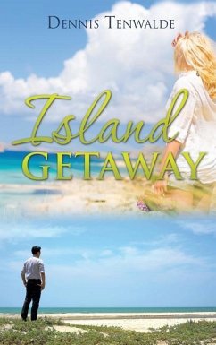 Island Getaway - Tenwalde, Dennis