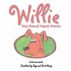 Willie: The Pencil Neck Pooch