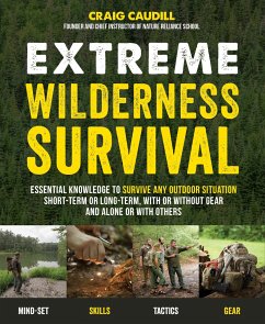 Extreme Wilderness Survival - Caudill, Craig