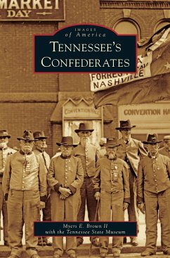 Tennessee's Confederates - Brown, Myers E. II