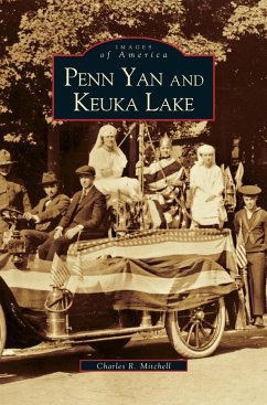 Penn Yan and Keuka Lake (Revised) - Mitchell, Charles R.; Charles, R. Mitchell; Charles R. Mitchell