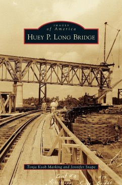 Huey P. Long Bridge - Marking, Tonja Koob; Snape, Jennifer