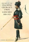 History of the 19th King George's Own Lancers 1858-1921