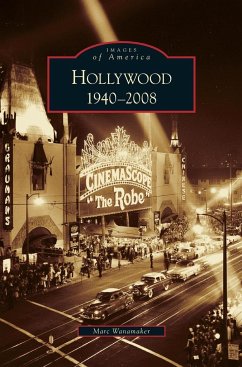 Hollywood, 1940-2008 - Wanamaker, Marc
