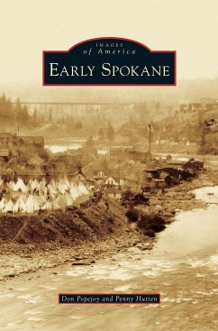 Early Spokane - Popejoy, Don; Hutten, Penny