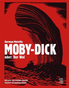 Moby-Dick; oder: Der Wal - Melville, Herman