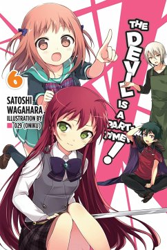 The Devil Is a Part-Timer!, Vol. 6 (Light Novel) - Wagahara, Satoshi