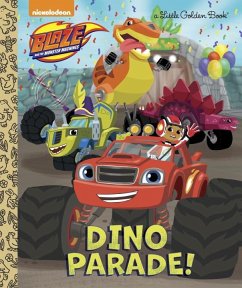 Dino Parade! (Blaze and the Monster Machines) - Tillworth, Mary