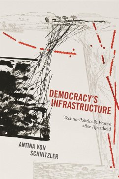 Democracy's Infrastructure - von Schnitzler, Antina