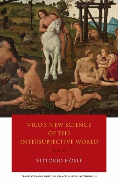 Vico's New Science of the Intersubjective World - Hösle, Vittorio