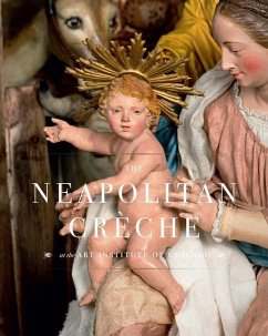 The Neapolitan Crèche at the Art Institute of Chicago - Bellenger, Sylvain; Romano, Carmine