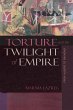 Torture and the Twilight of Empire - Bild 1