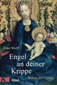 Engel an deiner Krippe - Wolff, Uwe