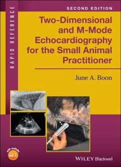 Two-Dimensional and M-Mode Echocardiography for the Small Animal Practitioner - Boon, June A.