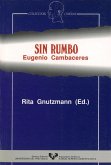 Sin rumbo : Eugenio Cambaceres