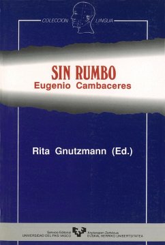 Sin rumbo : Eugenio Cambaceres - Gnutzmann, Rita