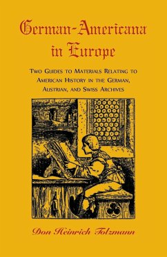 German-Americana in Europe - Tolzmann, Don H
